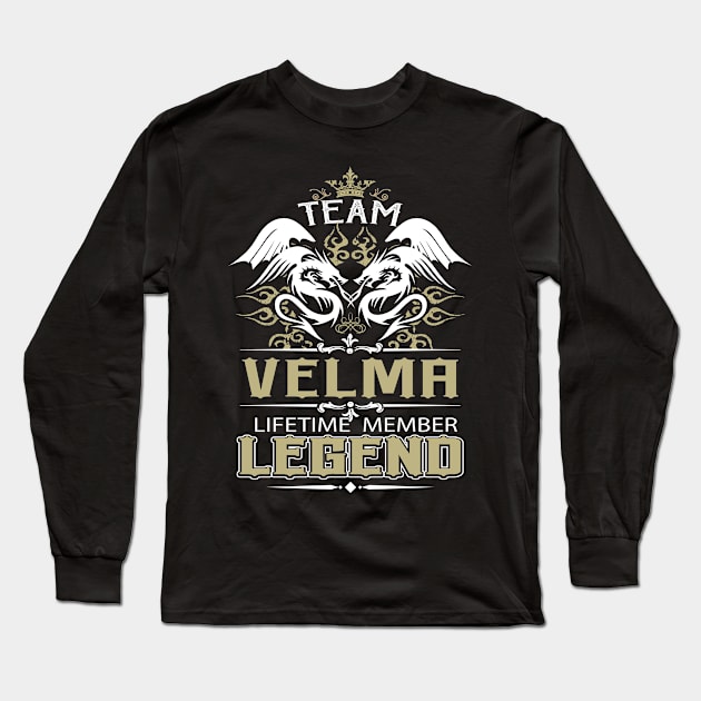 Velma Name T Shirt -  Team Velma Lifetime Member Legend Name Gift Item Tee Long Sleeve T-Shirt by yalytkinyq